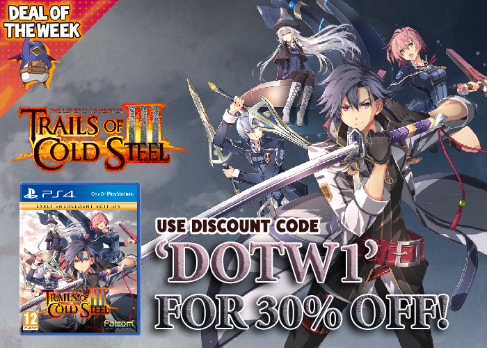 Deal of the Week |  The Legend of Heroes: Trails of Cold Steel III | Early Enrollment Edition | PS4®