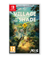 Village in the Shade - Deluxe Edition - Nintendo Switch™