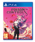 Poison Control - Standard Edition - PS4®